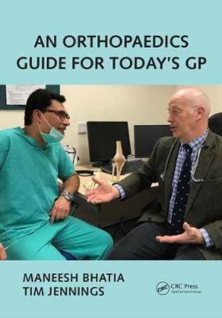 An Orthopaedics Guide for Today's GP, Paperback / softback Book