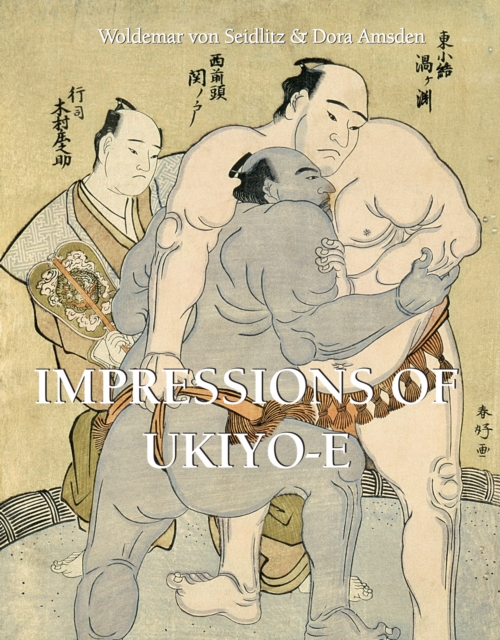 Impressions of Ukiyo-E, EPUB eBook