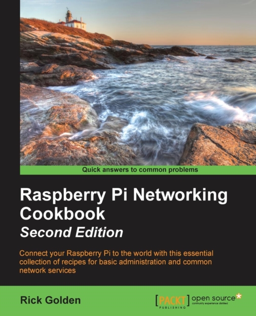 Raspberry Pi Networking Cookbook : Raspberry Pi Networking Cookbook, Paperback / softback Book