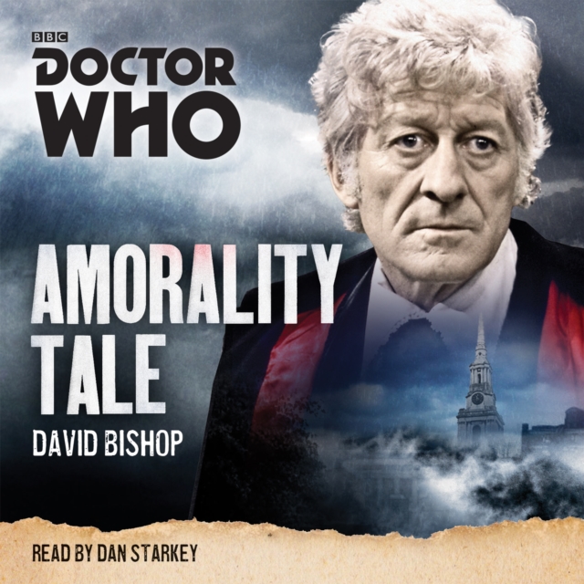 Doctor Who: Amorality Tale : A 3rd Doctor Novelisation, CD-Audio Book