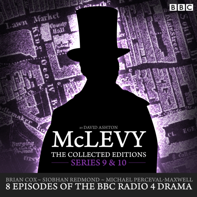 McLevy: The Collected Editions: Series 9 & 10 : 8 episodes of the BBC Radio 4 crime drama series, CD-Audio Book