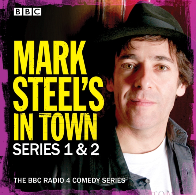 Mark Steel's In Town: Series 1 & 2 : The BBC Radio 4 comedy series, eAudiobook MP3 eaudioBook