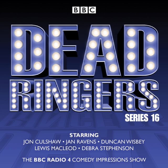 Dead Ringers: Series 16 plus Christmas Specials : The BBC Radio 4 impressions show, eAudiobook MP3 eaudioBook