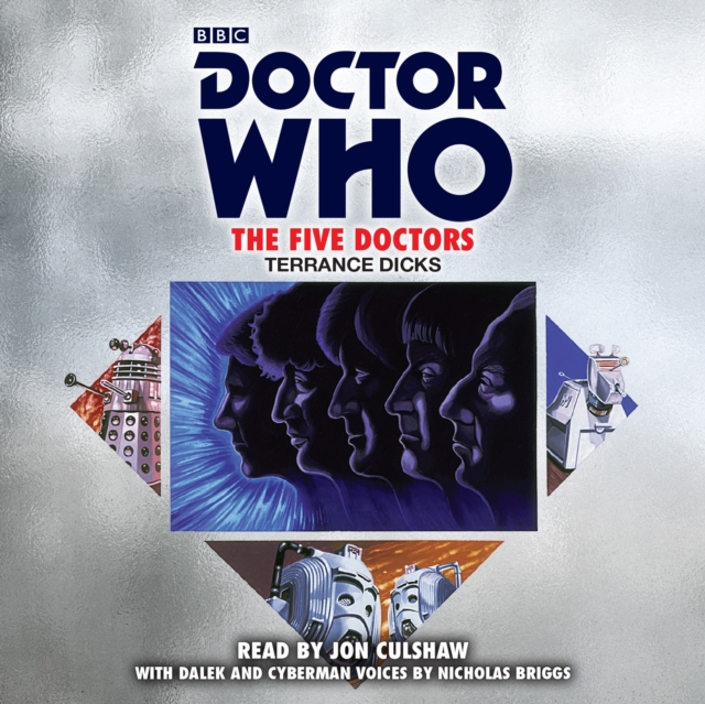 Doctor Who: the Five Doctors : 5th Doctor Novelisation, CD-Audio Book