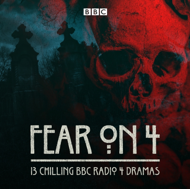 Fear on 4 : 13 chilling BBC Radio 4 dramas, eAudiobook MP3 eaudioBook