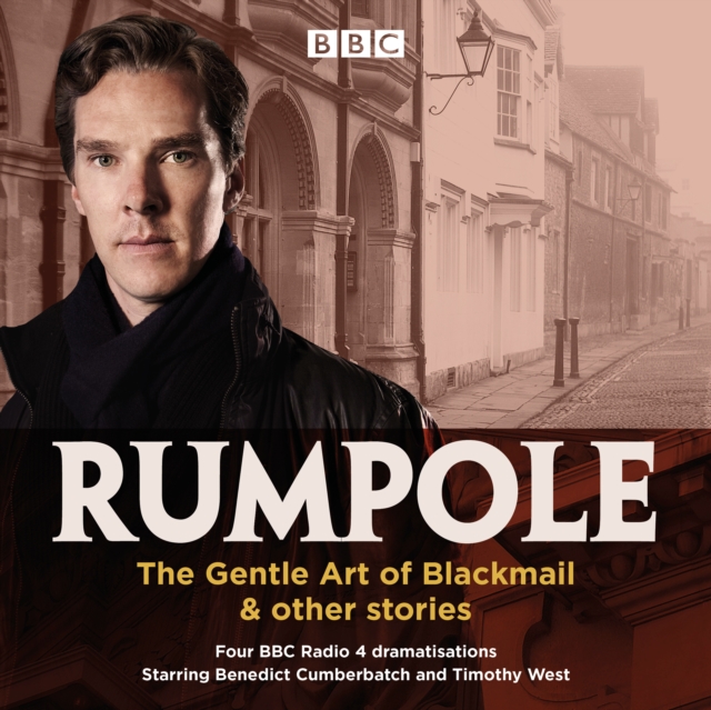Rumpole: The Gentle Art of Blackmail & other stories : Four BBC Radio 4 dramatisations, CD-Audio Book