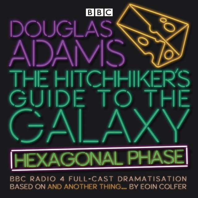 The Hitchhiker’s Guide to the Galaxy: Hexagonal Phase : And Another Thing..., CD-Audio Book