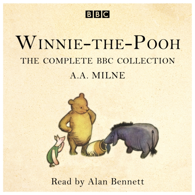 Winnie-The-Pooh : The complete BBC collection, eAudiobook MP3 eaudioBook
