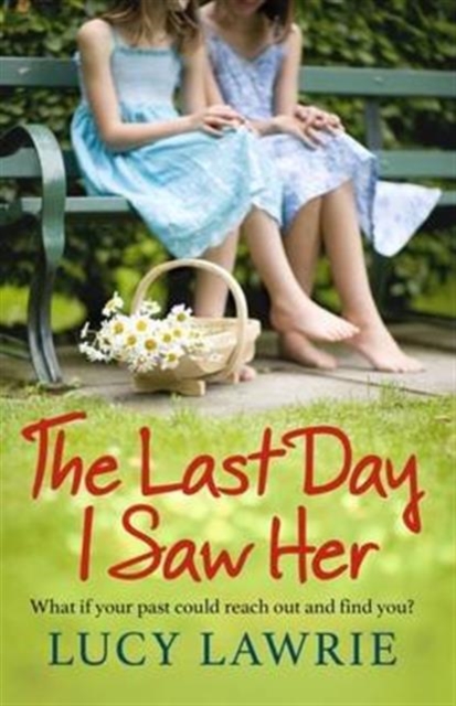 The Last Day I Saw Her, Paperback / softback Book