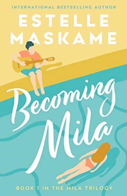 Becoming Mila (The MILA Trilogy), Paperback / softback Book