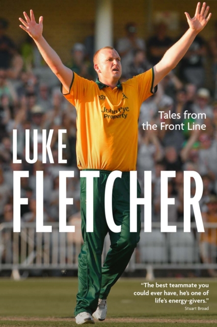 Tales from the Front Line : The Autobiography of Luke Fletcher, Hardback Book