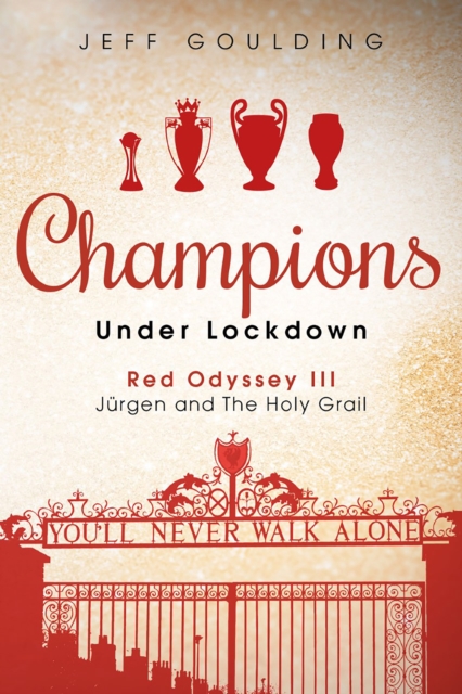 Champions Under Lockdown : Red Odyssey III: Jurgen and the Holy Grail, EPUB eBook