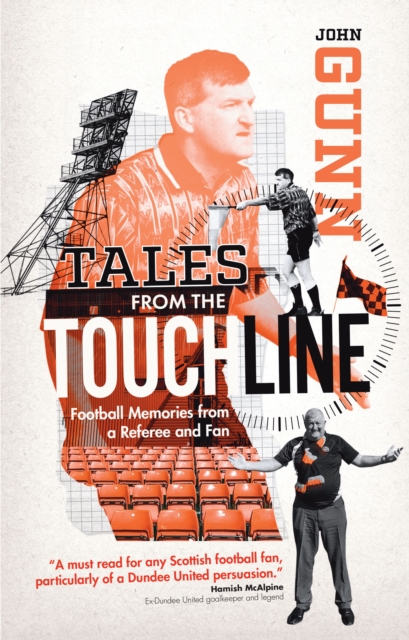 Tales from the Touchline : Football Memories of the Man with the Flag, EPUB eBook