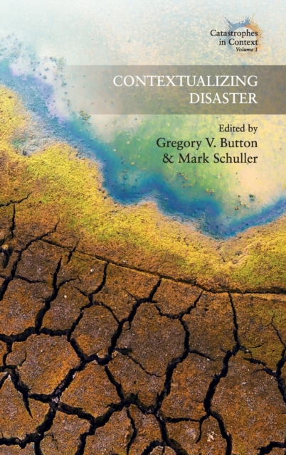 Contextualizing Disaster, Hardback Book