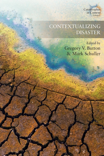 Contextualizing Disaster, Paperback / softback Book