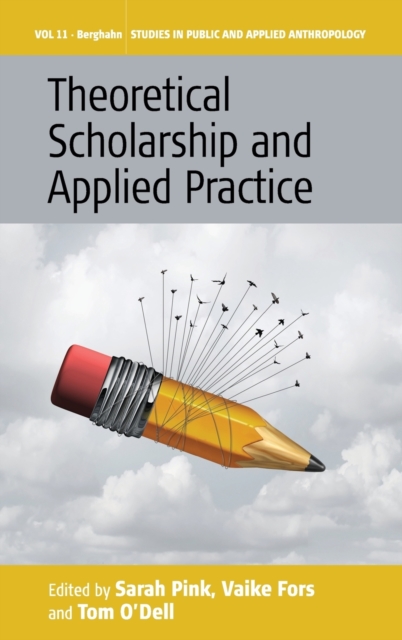 Theoretical Scholarship and Applied Practice, Hardback Book