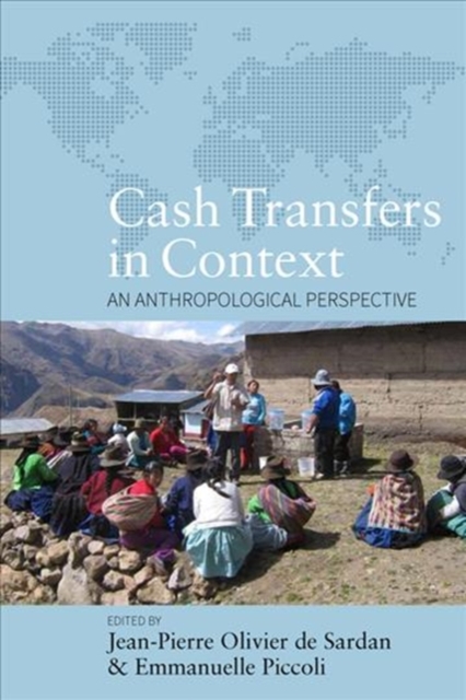 Cash Transfers in Context : An Anthropological Perspective, Hardback Book