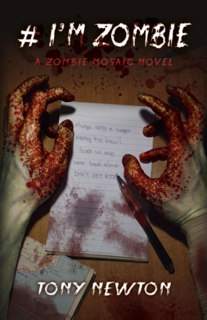 # I'm Zombie : A Zombie Mosaic Novel, EPUB eBook