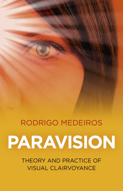 Paravision - Theory and Practice of Visual Clairvoyance, Paperback / softback Book