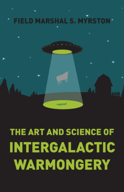 The Art and Science of Intergalactic Warmongery, EPUB eBook