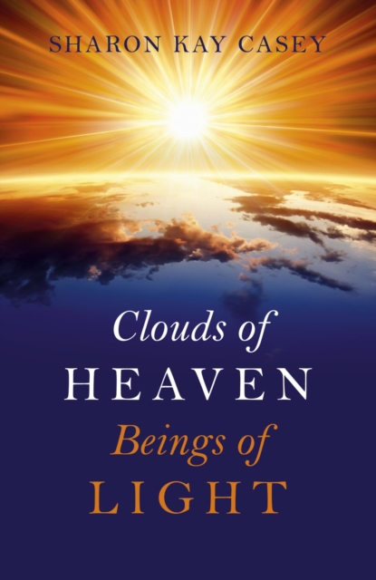 Clouds of Heaven, Beings of Light, EPUB eBook