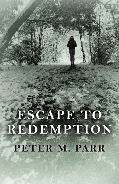 Escape to Redemption, Paperback / softback Book