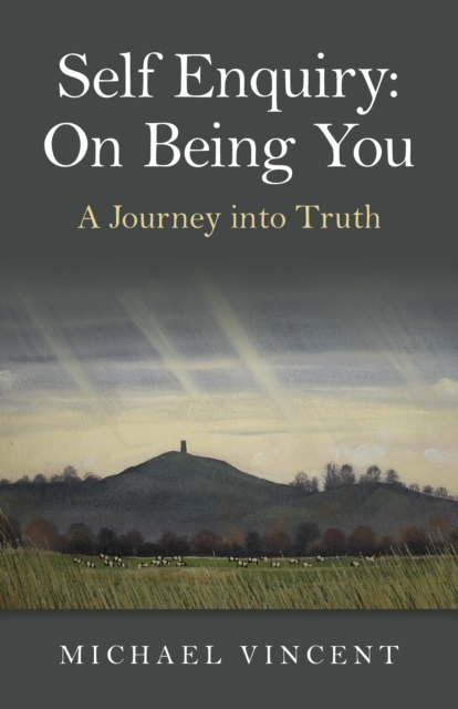 Self Enquiry: On Being You. A Journey into Truth, Paperback / softback Book