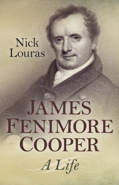 James Fenimore Cooper : A Life, EPUB eBook