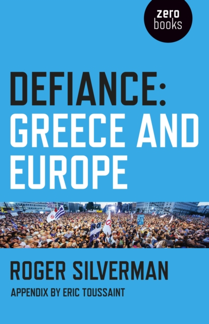 Defiance: Greece and Europe, Paperback / softback Book