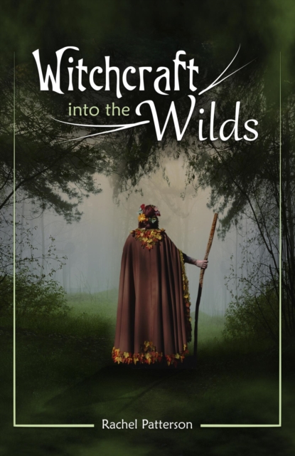 Witchcraft...into the wilds, EPUB eBook