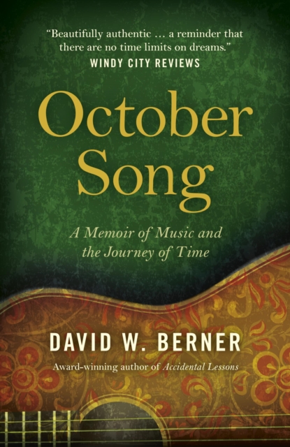October Song : A Memoir of Music and the Journey of Time, EPUB eBook