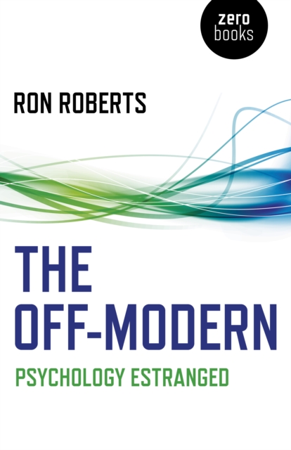 Off-Modern, The - Psychology Estranged, Paperback / softback Book