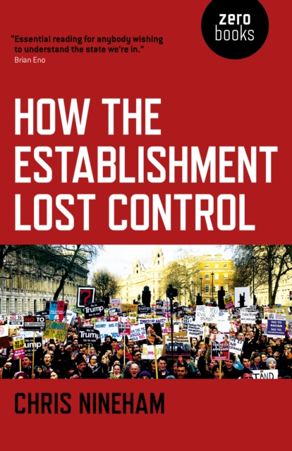 How the Establishment Lost Control, Paperback / softback Book