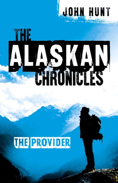 Alaskan Chronicles : The Provider, EPUB eBook