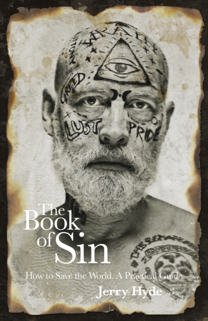 Book of Sin, The : How to save the world - a practical guide, Paperback / softback Book