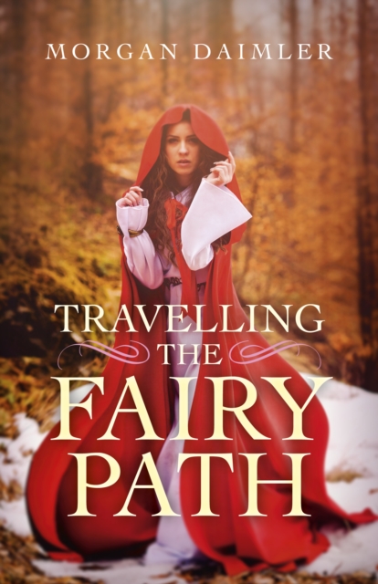 Travelling the Fairy Path, Paperback / softback Book