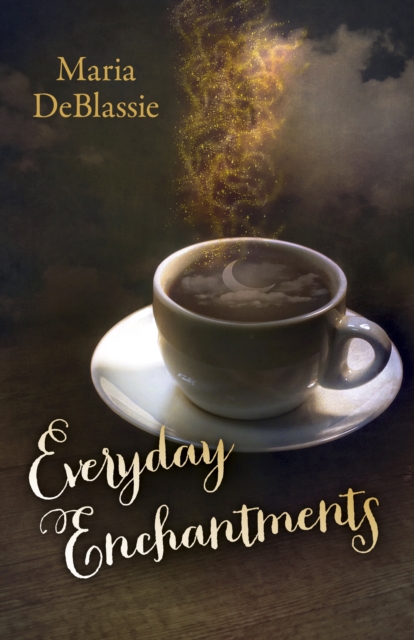 Everyday Enchantments, Paperback / softback Book