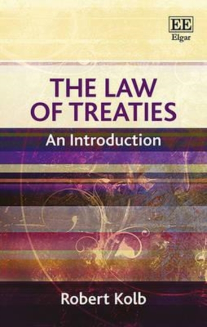 The Law of Treaties : An Introduction, Hardback Book