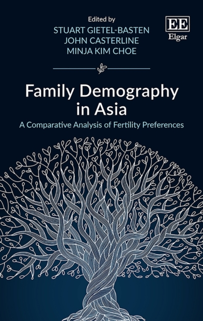 Family Demography in Asia : A Comparative Analysis of Fertility Preferences, PDF eBook