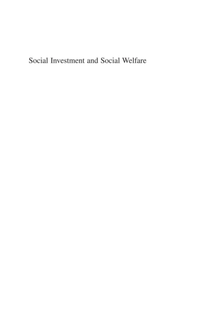 Social Investment and Social Welfare : International and Critical Perspectives, PDF eBook
