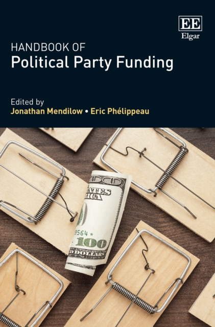 Handbook of Political Party Funding, PDF eBook
