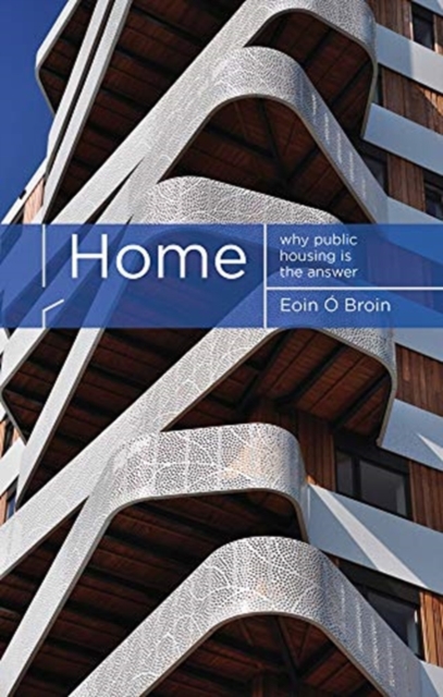 Home : Why Public Housing is the Answer, Paperback / softback Book