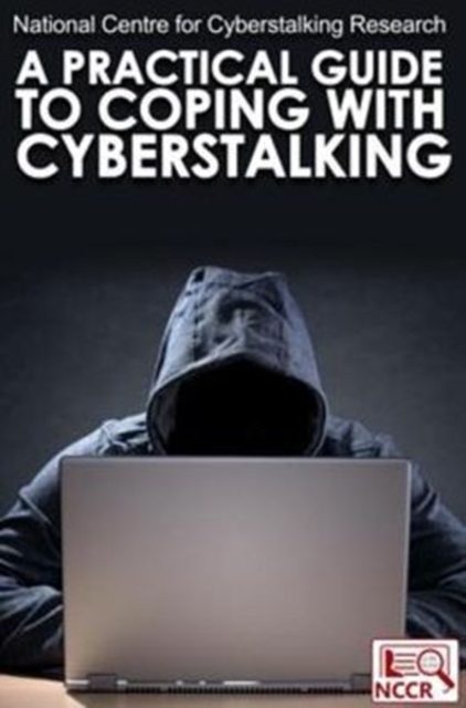 A Practical Guide to Coping with Cyberstalking, PDF eBook