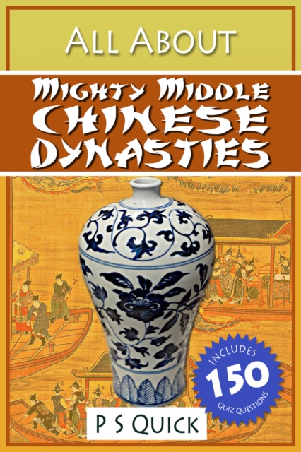 All About : Mighty Middle Chinese Dynasties, EPUB eBook