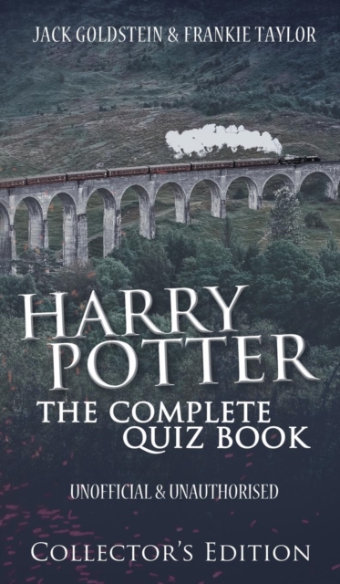 Harry Potter - The Complete Quiz Book : Collector's Edition, Hardback Book