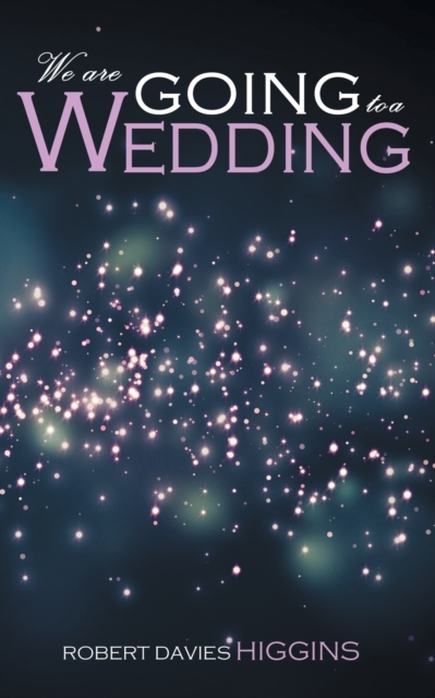 We Are Going to a Wedding, Paperback / softback Book