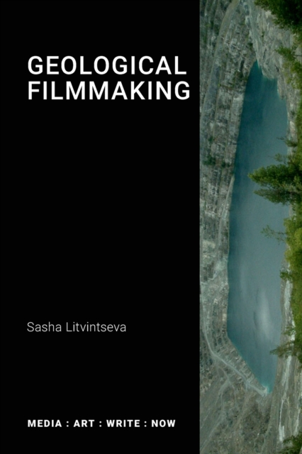 Geological Filmmaking, Paperback / softback Book