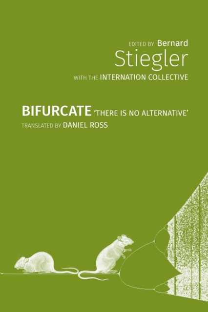 Bifurcate : There Is No Alternative, Paperback / softback Book