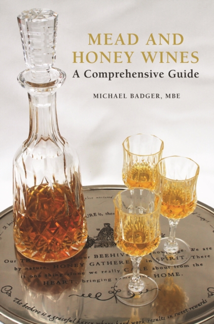 Mead and Honey Wines, EPUB eBook