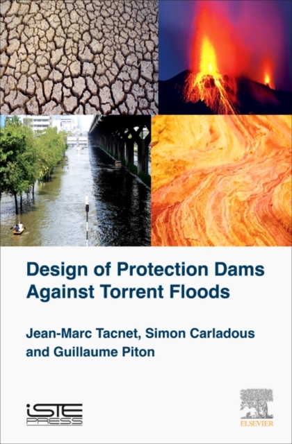 Design of Protection Dams Against Torrent Floods, Hardback Book